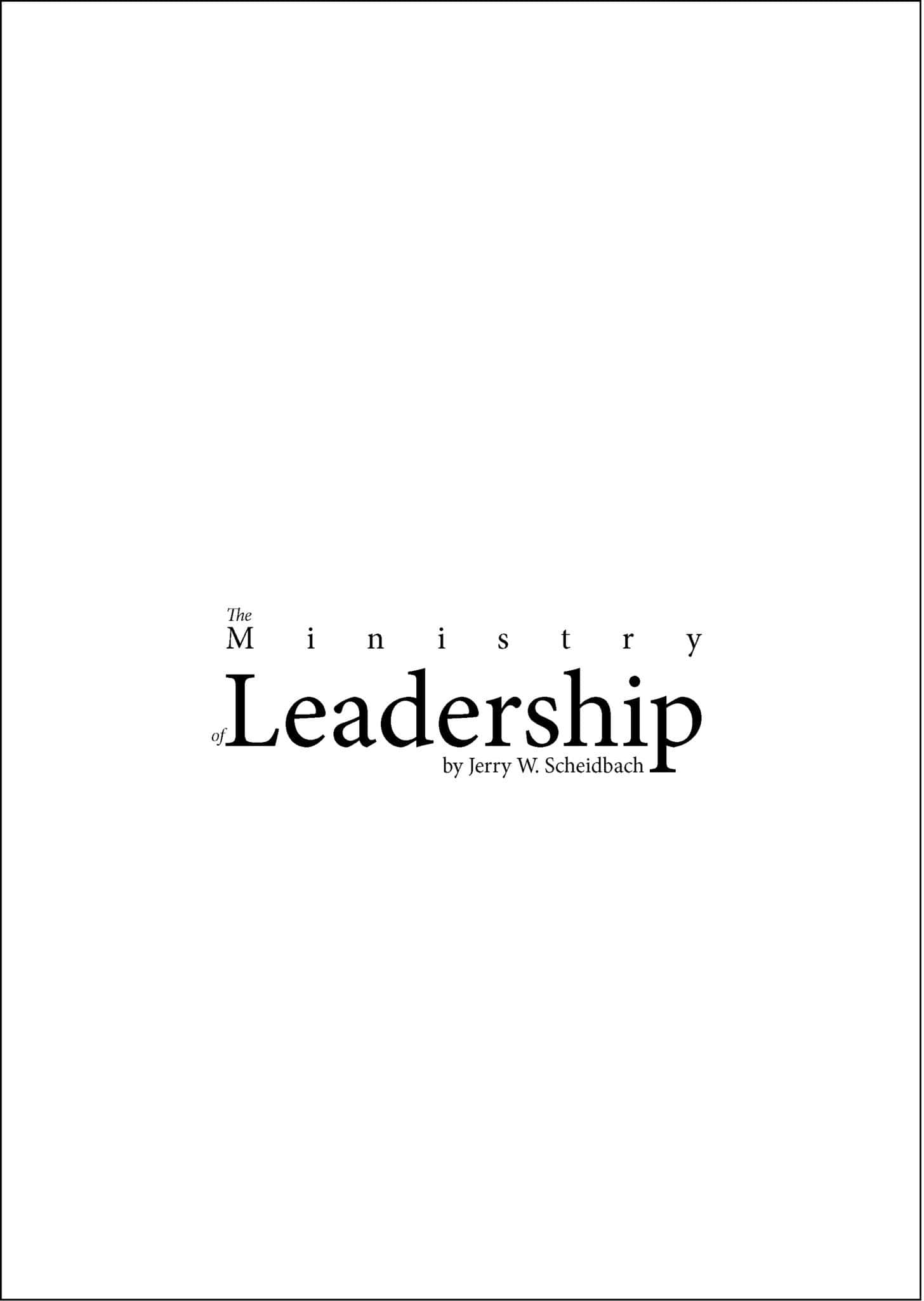 The Ministry of Leadership (Teacher’s Edition) PDF